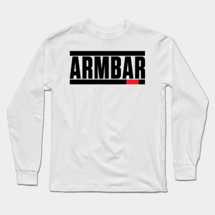 Armbar Brazilian Jiu-Jitsu (BJJ) Long Sleeve T-Shirt